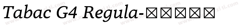 Tabac G4 Regula字体转换